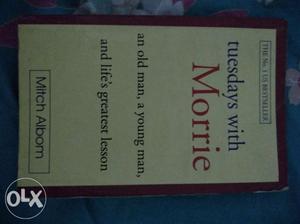Tuesdays with Morrie- By Mitch Albom