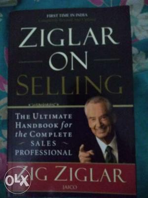 Zigler on Selling- The Ultimate Handbook for the
