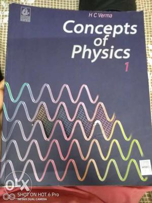 Concepts of Physics by H C Verma volume 1...