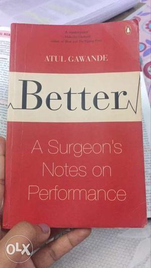 A book by the very dignified Dr. atul gawande on
