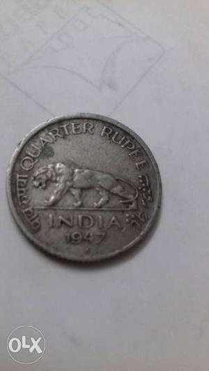 Quarter rupee at the tym of Independence 