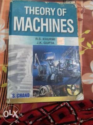 Theory machines by R. S Khurmi and J.K Gustav, S.