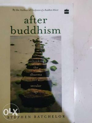 After Buddhism By Stephen Batchelor Book