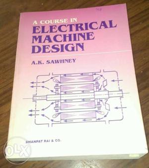 Book -Electrical Machine Design By A. K.Sawhney
