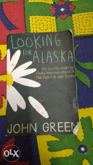 Looking For Alaska By John Green Book