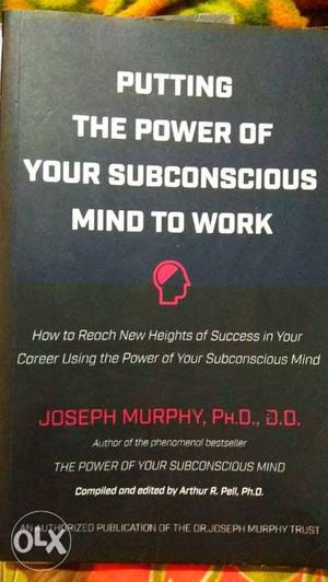 Putting the power of subconscious mind into work