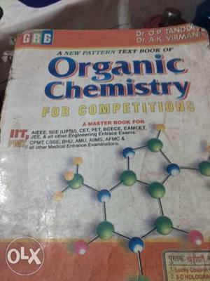 Organic chemistry by dr. OP tondon and dr. A K