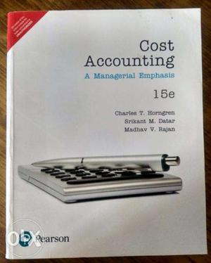 Cost Accounting by Horngren, Datar and Rajan