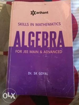 Algebra by SK Goyal for JEE Mains and Advanced Must have