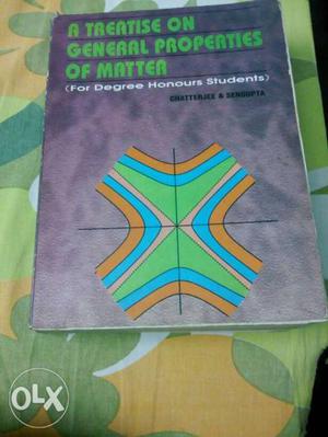 General properties of matter (Chatterjee &