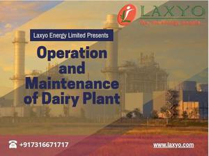Operation and Maintenance of Dairy Plant