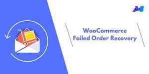 Raise Your Sale by Recovering Failed Order