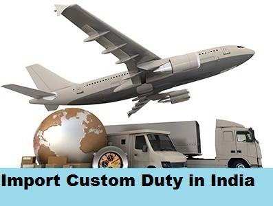 How Do I decide import custom duty in India for Imported