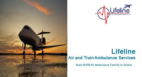 Avail an All-Inclusive Air Ambulance from Silchar with