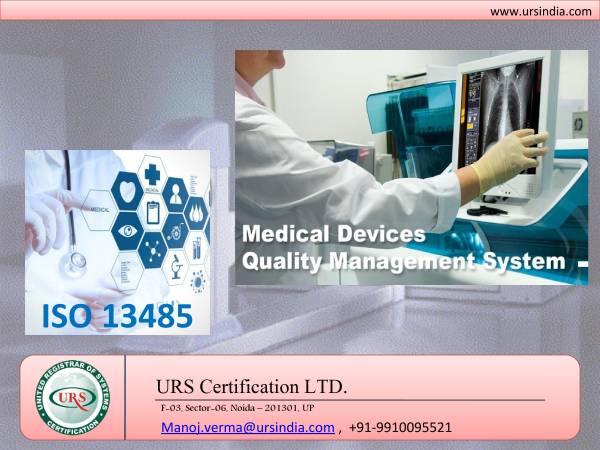 ISO  The Quality Management System for Medical Devices