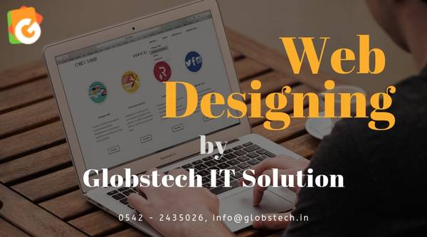 Web Designing in India by GlobsTech IT Solution