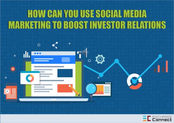 Social Media Marketing To Boost Investor Relations