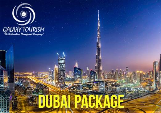 Book Dubai Holiday Package From India - Galaxy Tourism