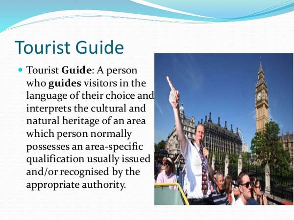 TOURIST GUIDE AVAILABLE