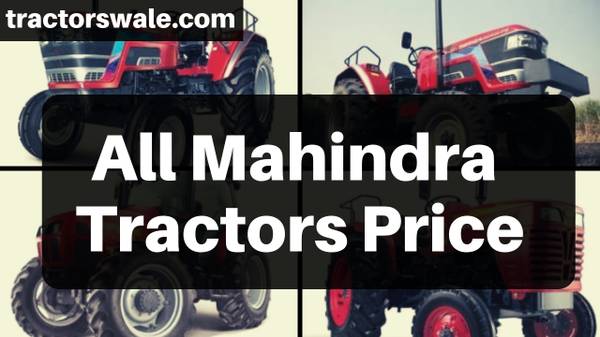 Mahindra Tractor Price| All Detail Description