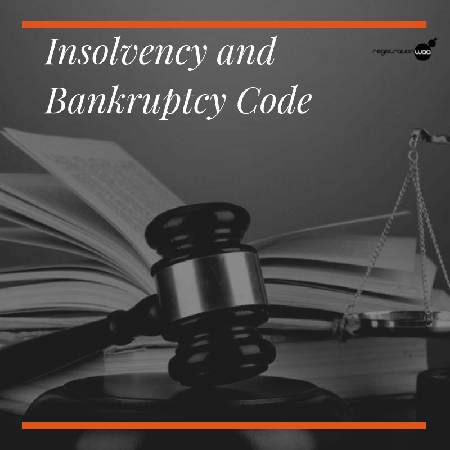 Bankruptcy Code in India – Get Complete Detail Here