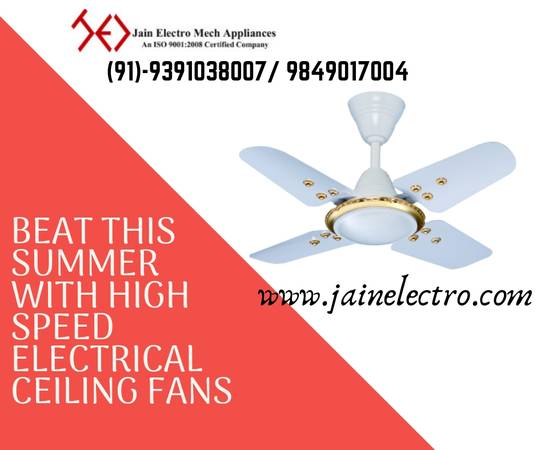 Beat This Summer with High Speed Electrical Ceiling Fans