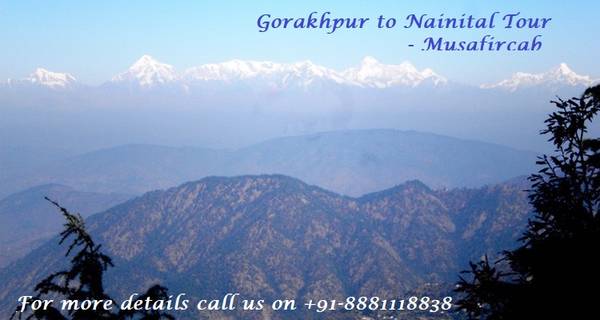 Gorakhpur to Nainital Tour Packages - Musafircab