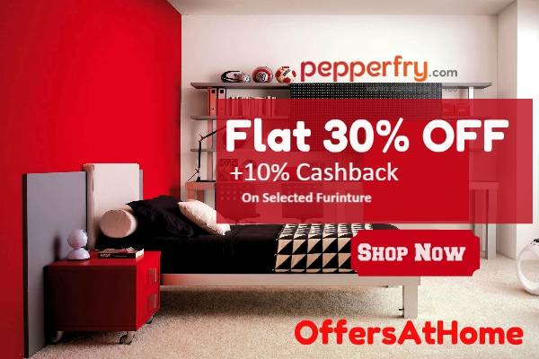 Pepperfry Furiniture Offers | Pepperfry Offers |