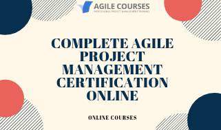 Complete Agile Project Management Certification Online |