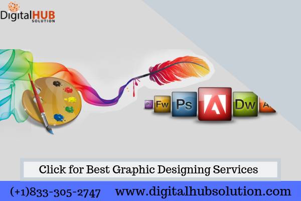 Best Graphic Designing Services- Digital Hub Solution