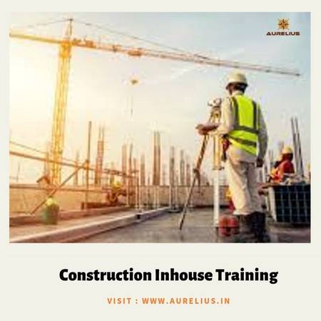 Construction Inhouse Training in India,