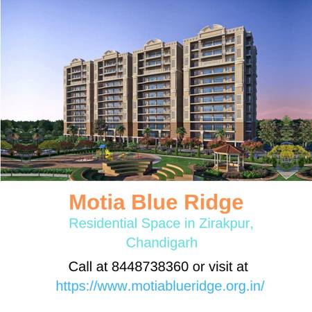 Motia Blue Ridge: Ultimate Living in Chandigarh