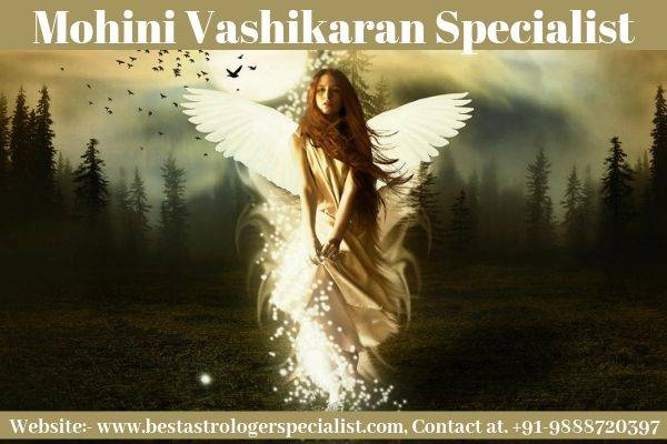 Fast Mohini Vashikaran Specialist