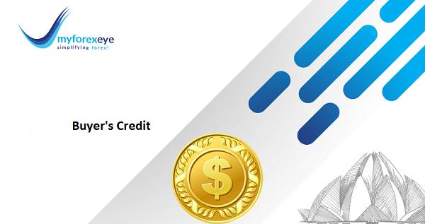 Buyers Credit facility | Myforexeye Fintech Pvt Ltd |