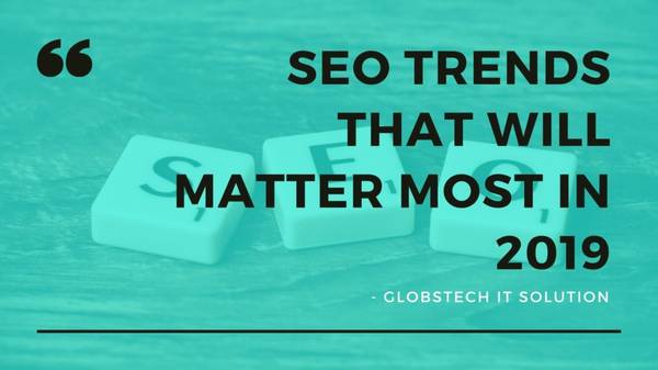 SEO Trends That Will Matter Most in 