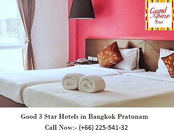 Good 3 Star Hotels in Bangkok Pratunam at Great Prices