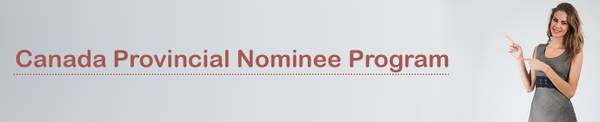 canada Provincial Nominee Program | Canada PNP