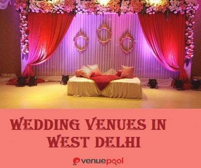 Wedding venues in West Delhi