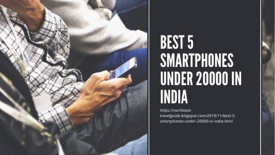 Best 5 Smartphones Under  In India