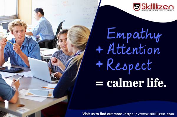Empathy Attention Respect Calmer Life