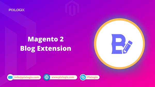 Magento 2 Blog Extension | Pixlogix
