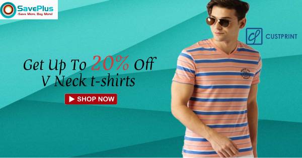 Custprint Coupons, Deals & Offers: 20% off V Neck t-shirts