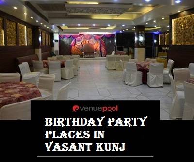 Birthday Party Places in Vasant Kunj