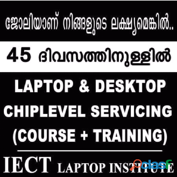 NO 1 LAPTOP CHIPLEVEL TRAINING COURSE