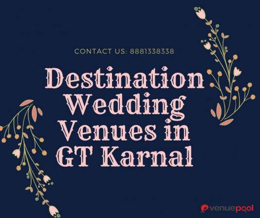 Destination Wedding Venues in GT Karnal