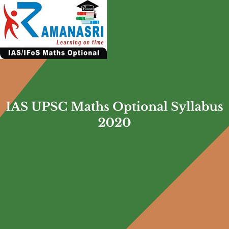 IAS UPSC Mathematics Optional Syllabus 