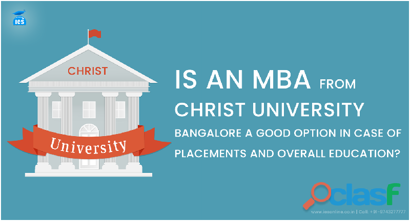 Is an MBA from Christ University Bangalore a good option in