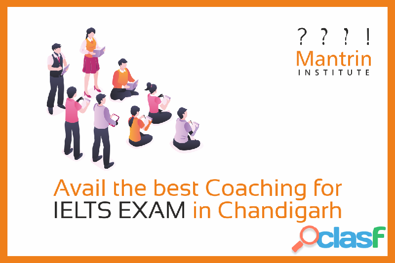 Avail the best Coaching for IELTS exam in Chandigarh
