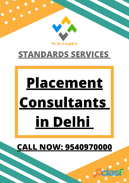 Placement Consultants in Delhi (9540970000)