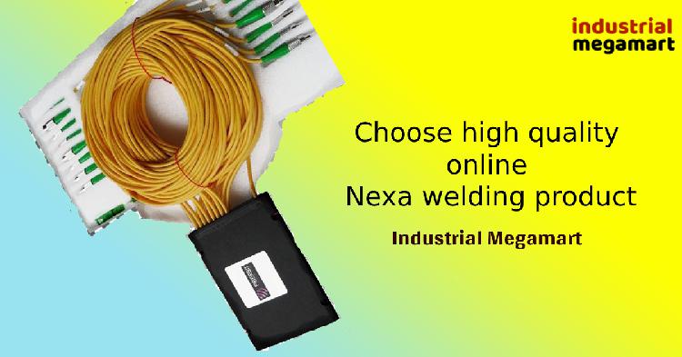 High quality online nexa weld product Industrial megamart